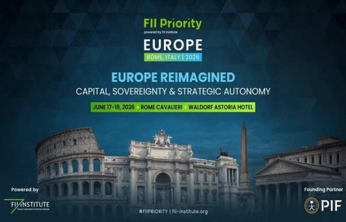 مؤسسة مبادرة مستقبل الاستثمار السعودية تعقد قمة أولوية أوروبا في روما 17 يونيو